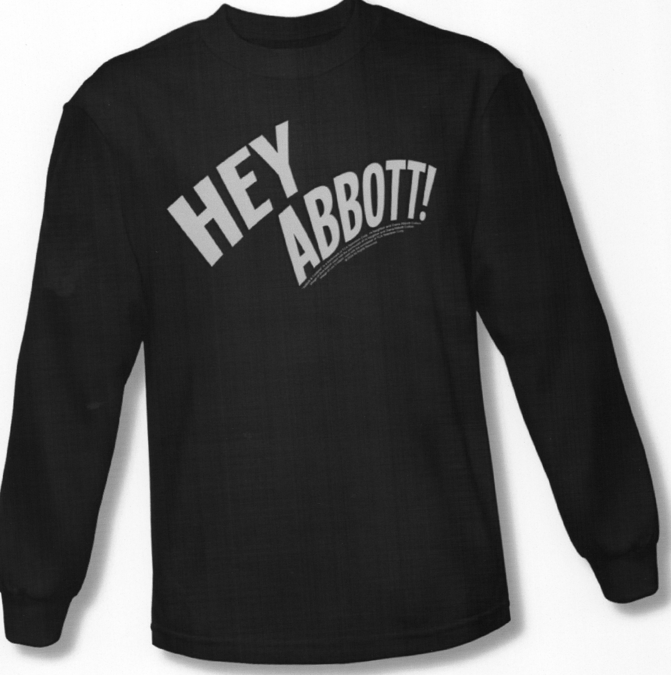 Hey, Abbott! Long Sleeve Tee - Click Image to Close